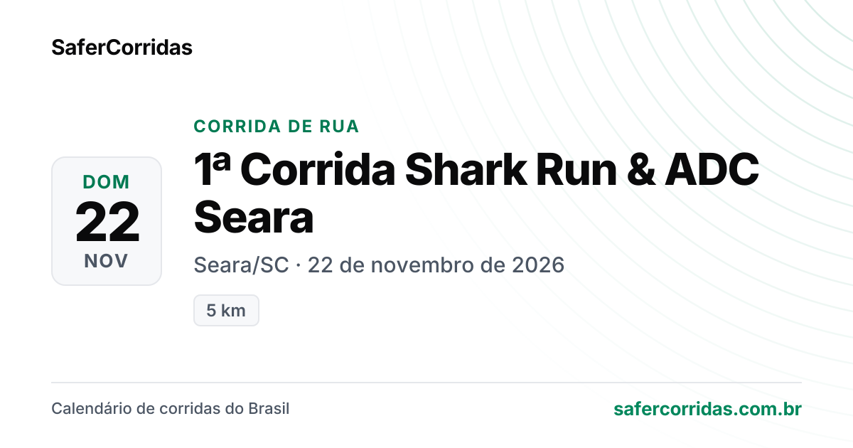 Cartaz de 1ª Corrida Shark Run & ADC Seara