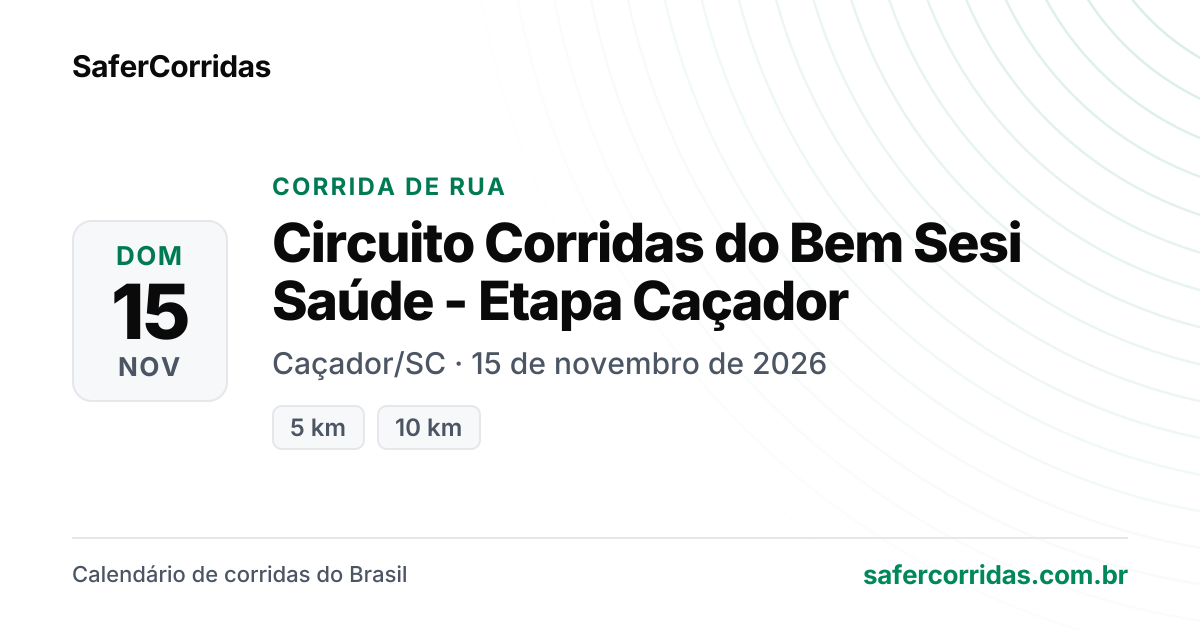 Cartaz de Circuito Corridas do Bem Sesi Saúde - Etapa Caçador